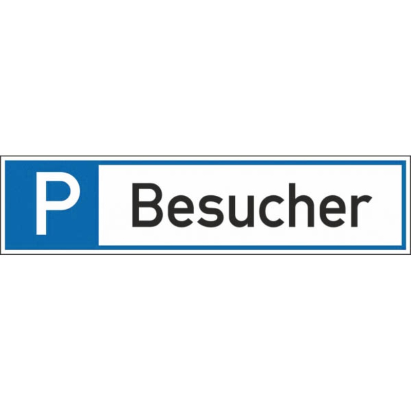 Parkplatzschild Text: Besucher – Bild 2